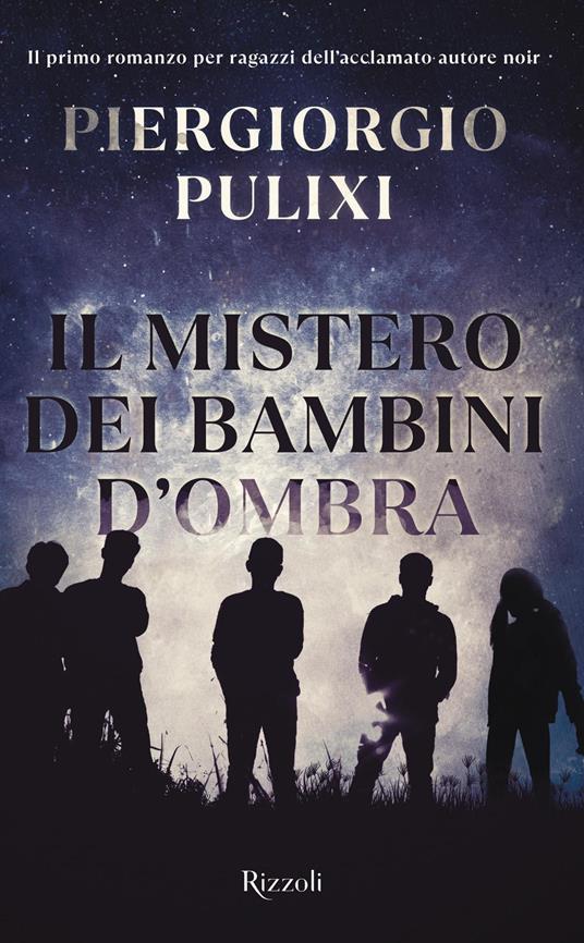 Piergiorgio Pulixi Il mistero dei bambini d'ombra